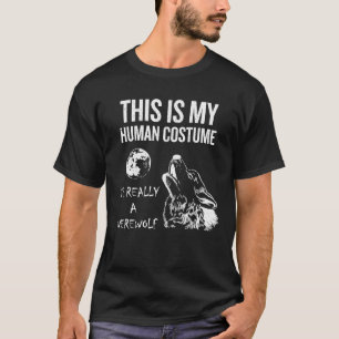Camiseta Este Es Mi Disfraz Humano Realmente Soy Un Hombre