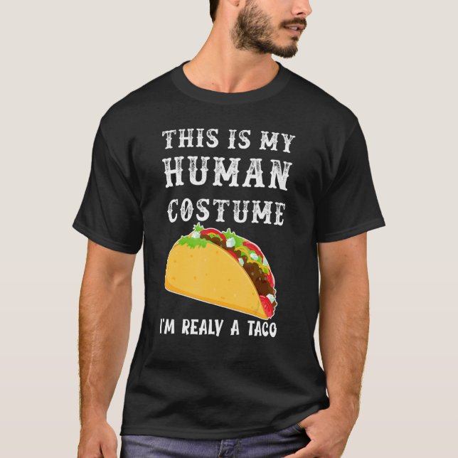 Camiseta Este Es Mi Disfraz Humano, Realmente Soy Un Taco (Anverso)
