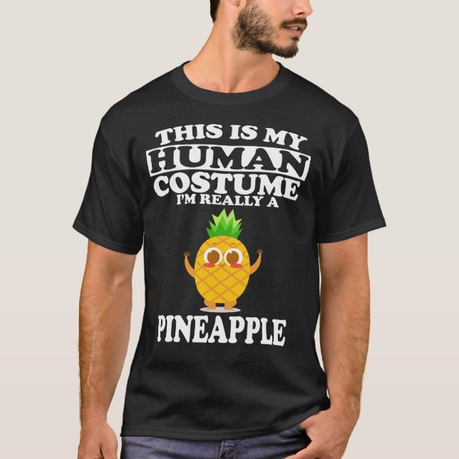 Camiseta Este es mi disfraz humano, realmente soy una piña (Anverso)