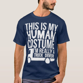 Camiseta Este Es Mi Disfraz Humano Realmente Un Conductor D