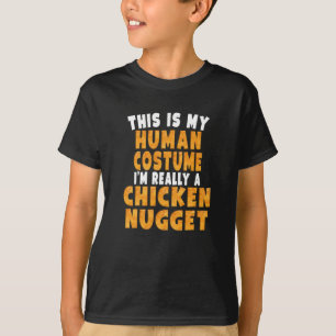 Camiseta Este Es Mi Disfraz Humano Realmente Un Nugget De P