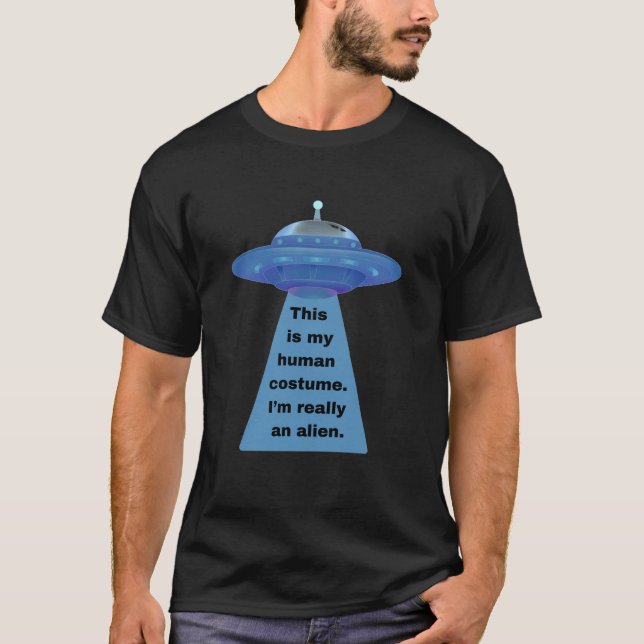 Camiseta Este Es Mi Disfraz Humano. Soy En Realidad Un Extr (Anverso)