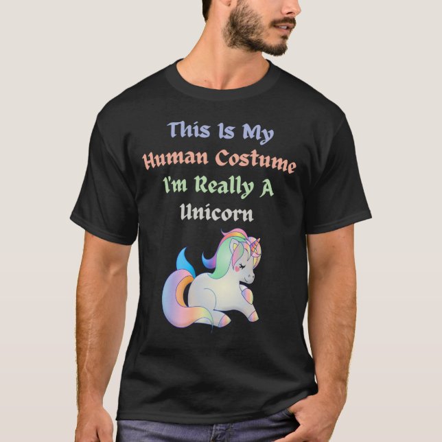 Camiseta Este Es Mi Disfraz Humano. Soy En Realidad Un Unic (Anverso)