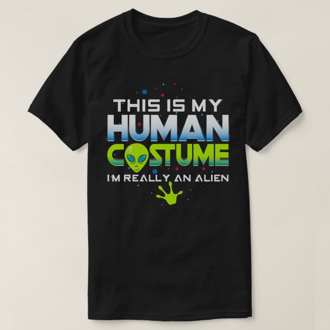 Camiseta Este Es Mi Disfraz Humano. Soy Realmente Divertido (Diseño del anverso)