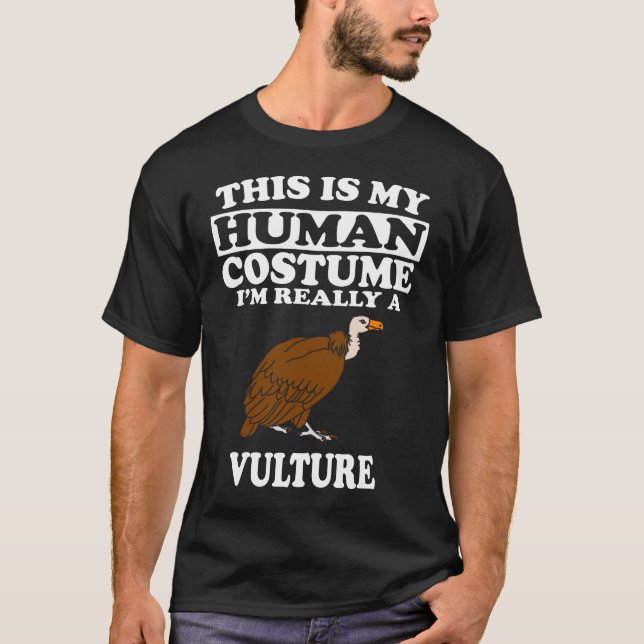 Camiseta Este es mi disfraz humano, soy realmente un buitre (Anverso)