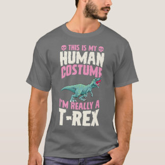 Camiseta Este Es Mi Disfraz Humano, Soy Realmente Un Dinosa