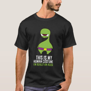 Camiseta Este Es Mi Disfraz Humano, Soy Realmente Un Extran