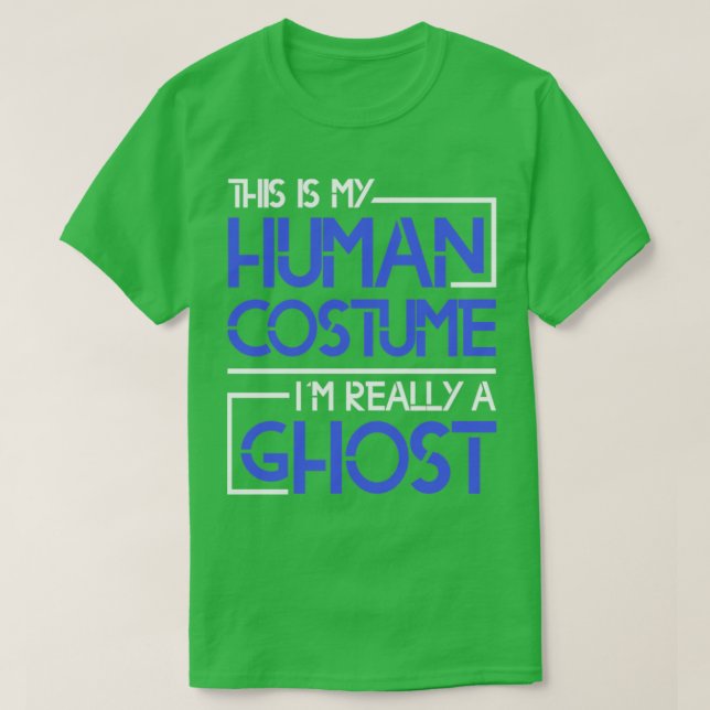 Camiseta Este Es Mi Disfraz Humano. Soy Realmente Un Fantas (Diseño del anverso)