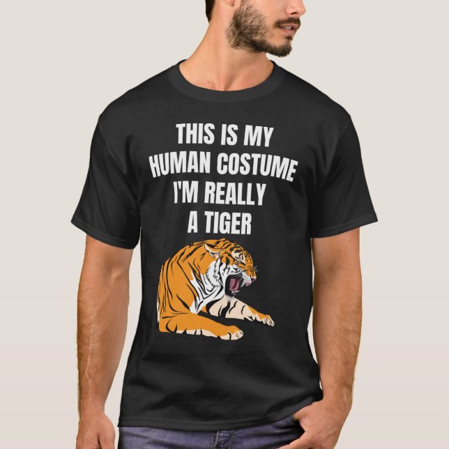 Camiseta Este Es Mi Disfraz Humano, Soy Realmente Un Tigre. (Anverso)