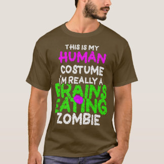 Camiseta Este es mi disfraz humano, soy realmente un zombie