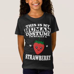 Camiseta Este es mi disfraz humano. Soy realmente una fresa