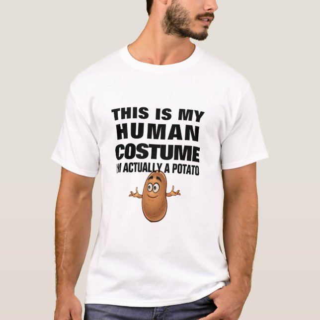 Camiseta Este Es Mi Disfraz Humano. Soy Realmente Una Papa. (Anverso)