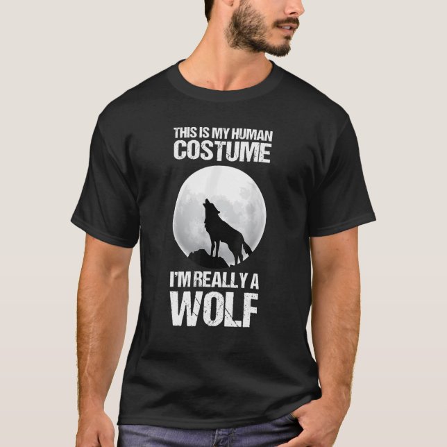 Camiseta Este es mi disfraz humano, soy un lobo lobo (Anverso)