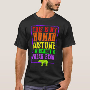 Camiseta Este es mi disfraz humano. Soy un oso polar.