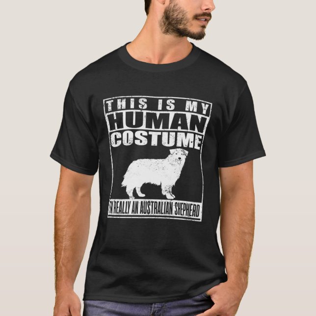 Camiseta Este Es Mi Disfraz Humano, Soy Un Pastor Australia (Anverso)