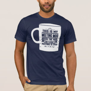 Camiseta Este es mi encuentro Mug Funny Coworker