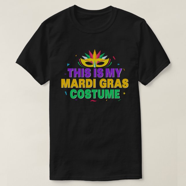 Camiseta Este es mi fiesta mardi gras disfrazado de carnava (Diseño del anverso)
