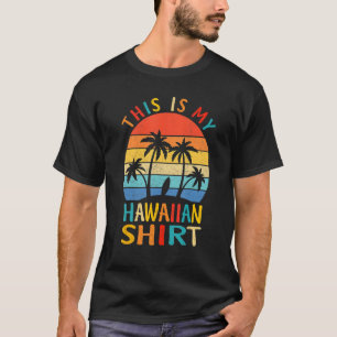 Camiseta Este Es Mi Fiesta Tropical De Vestido De Luau De H