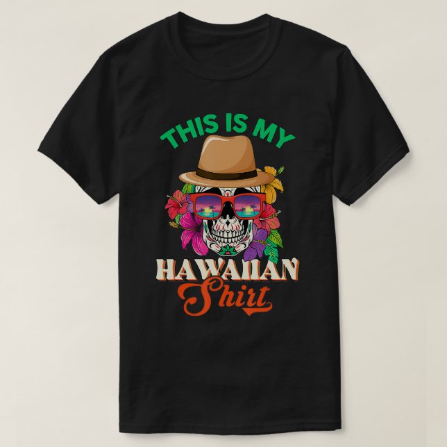 Camiseta Este Es Mi Hombres De Calavera De Azúcar En Hawái (Diseño del anverso)