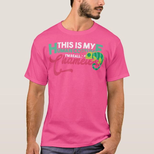 Camiseta Este Es Mi Humanidad Realmente Un Chameleon (Anverso)