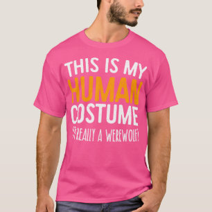 Camiseta Este Es Mi Humano, Realmente Soy Un Tejido.