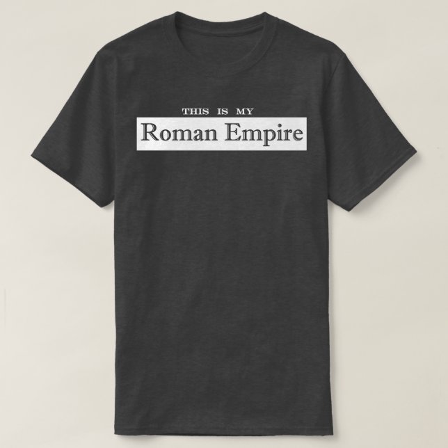 Camiseta este es mi imperio romano (Diseño del anverso)