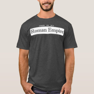Camiseta este es mi imperio romano