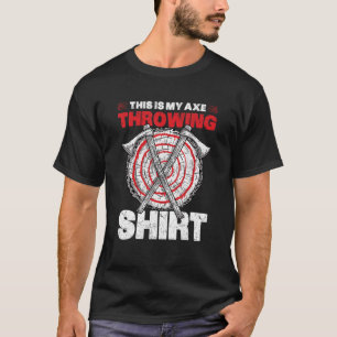 Camiseta Este es mi lanzador Ax Throwing