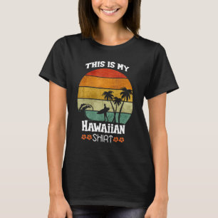 Camiseta Este Es Mi Luau Hawaiano Aloha Playa Hawaii