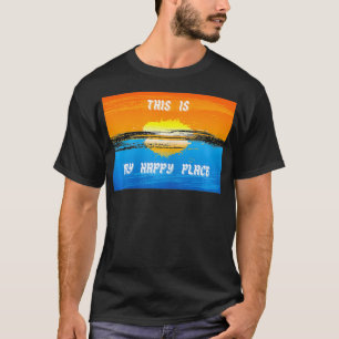 Camiseta Este es mi lugar feliz Novedad de mujeres