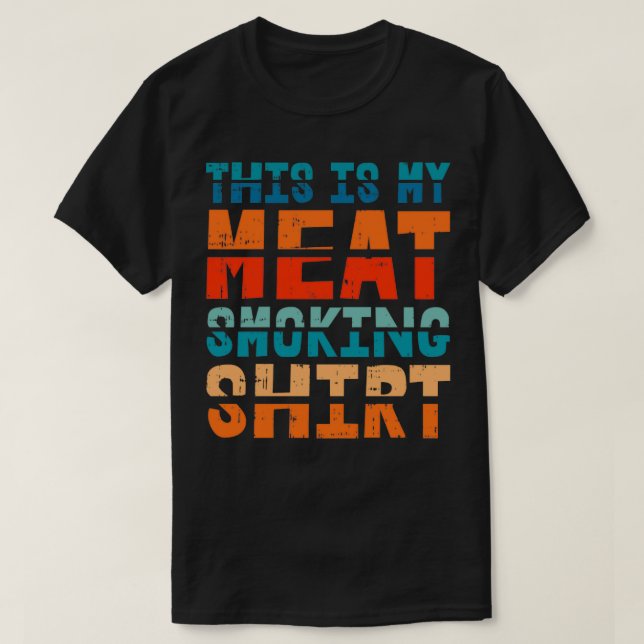 Camiseta Este es mi motivo para fumar carne para un chef qu (Diseño del anverso)