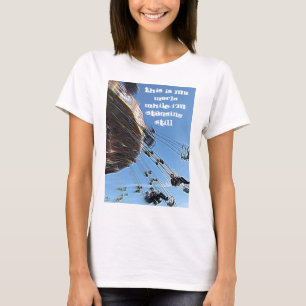 Camiseta Éste es mi mundo mientras que todavía me estoy