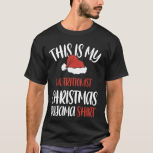 Camiseta Este Es Mi Navidad Nutricionista Pajama Santa Hat
