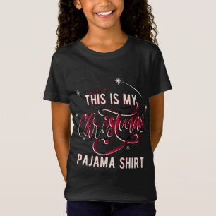 Camiseta Este Es Mi Navidad Pajama
