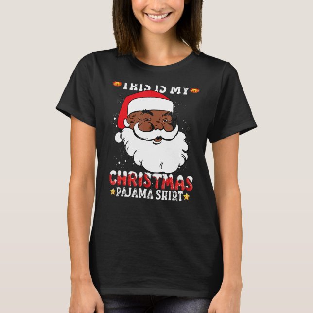 Camiseta Este es mi Navidad Pajama African American Santa (Anverso)