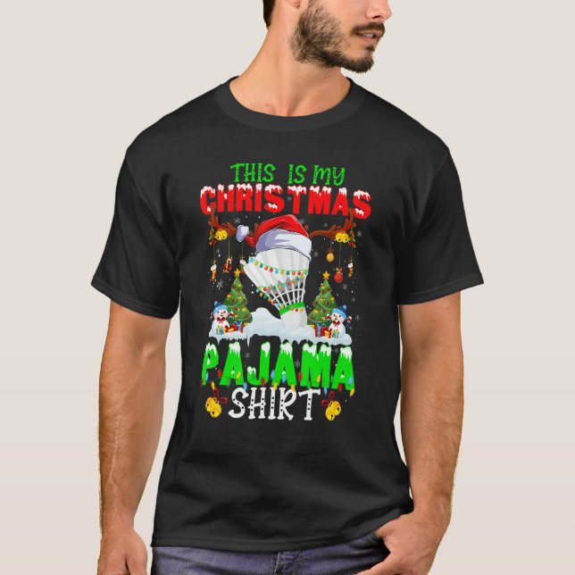 Camiseta Este Es Mi Navidad Pajama Badminton Santa Hat Xm (Anverso)