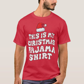 Camiseta Este es mi Navidad Pajama Merry Christmas Fami