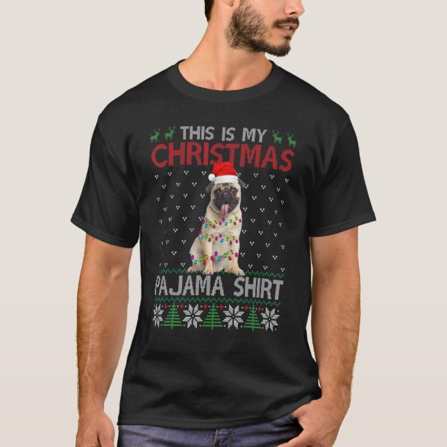 Camiseta Este Es Mi Navidad Pajama Pug Light Dog (Anverso)