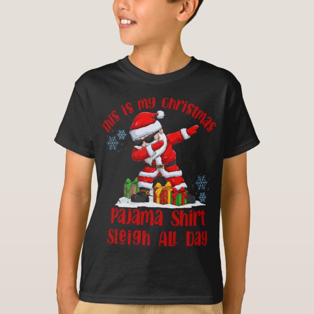 Camiseta Este Es Mi Navidad Pajama Santa Sleigh Todo El Día (Anverso)