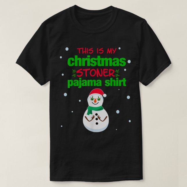 Camiseta Este es mi Navidad Stoner Pajama Shirt Weed Tee (Diseño del anverso)