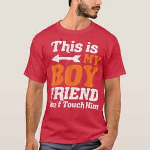 Camiseta Este es mi novio, no lo toques por amor al humor