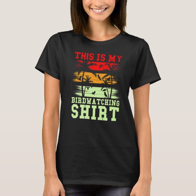 Camiseta Este Es Mi Observador De Pájaros. (Anverso)