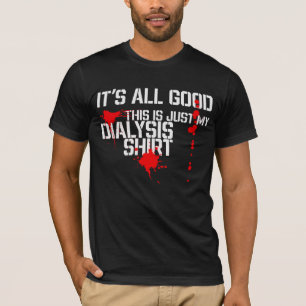 Camiseta Este es mi paciente de diálisis divertida con cam