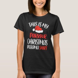 Camiseta Este Es Mi Parkour Traceur Navidades Pajama