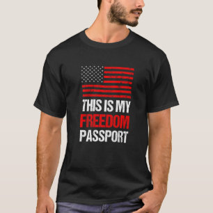 Camiseta Este Es Mi Pasaporte América Sin Vacuna Orgullosa 
