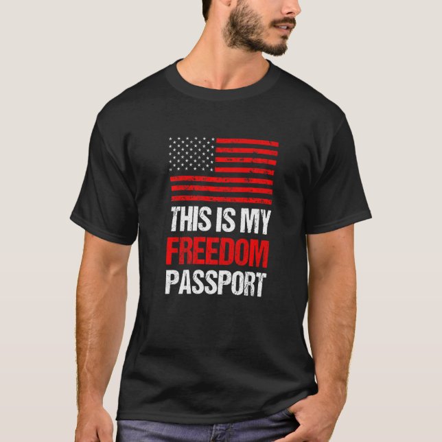 Camiseta Este Es Mi Pasaporte América Sin Vacuna Orgullosa  (Anverso)