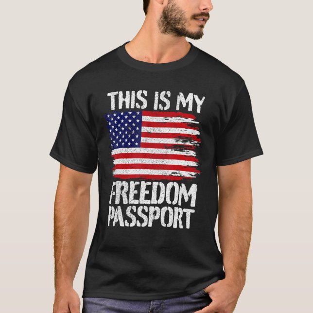 Camiseta Este es mi pasaporte de libertad (Anverso)