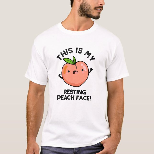 Camiseta Este Es Mi Peach Face Pun Descanso (Anverso)