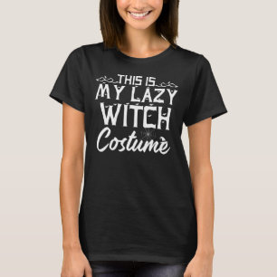 Camiseta Este Es Mi Perezoso Costume De Bruja Lazy Coste De