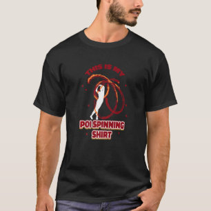 Camiseta Este Es Mi Poi De Incendios De Poi Spinning Entero